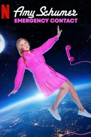 Amy Schumer: Liên lạc khẩn cấp Amy Schumer: Liên lạc khẩn cấp