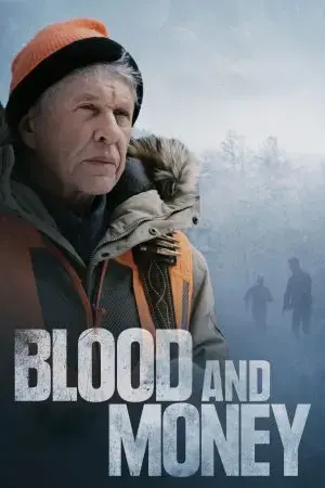 Blood and Money Blood and Money