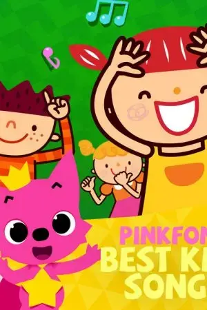 Ca khúc thiếu nhi hay nhất của Pinkfong Ca khúc thiếu nhi hay nhất của Pinkfong