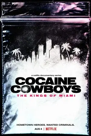 Cao bồi cocaine: Trùm ma túy Miami Cao bồi cocaine: Trùm ma túy Miami