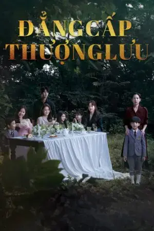 Đẳng Cấp Thượng Lưu Đẳng Cấp Thượng Lưu