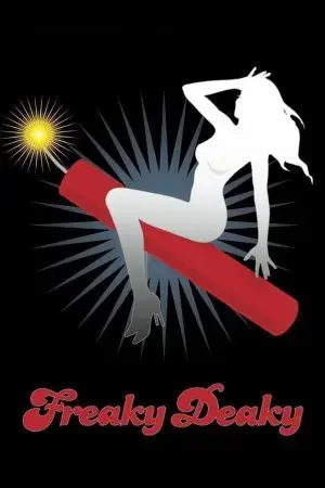 Freaky Deaky Freaky Deaky