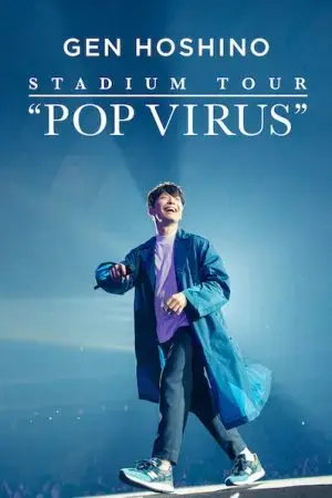HOSHINO GEN: Chuyến lưu diễn "POP VIRUS" HOSHINO GEN: Chuyến lưu diễn "POP VIRUS"