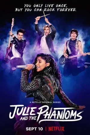 Julie and the Phantoms Julie and the Phantoms