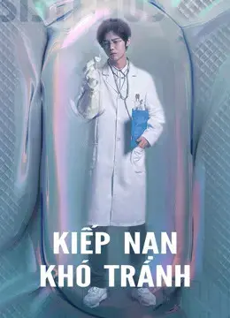 Kiếp Nạn Khó Tránh Kiếp Nạn Khó Tránh