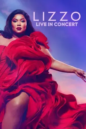 Lizzo: Đêm Diễn Trực Tiếp Lizzo: Đêm Diễn Trực Tiếp