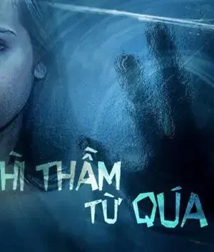 Lời Thì Thầm Từ Quá Khứ Lời Thì Thầm Từ Quá Khứ