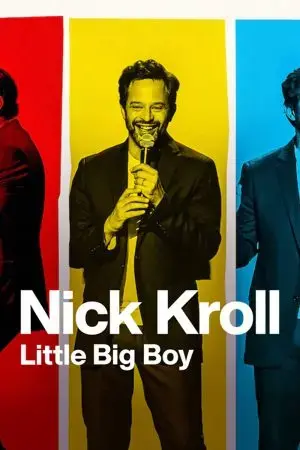 Nick Kroll: Cậu bé lớn xác Nick Kroll: Cậu bé lớn xác