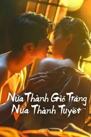 Nửa Thành Gió Trăng Nửa Thành Tuyết