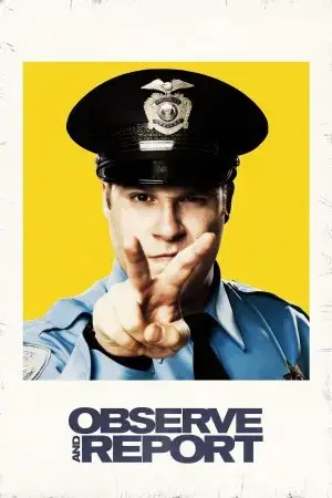 Observe and Report Observe and Report