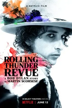 Rolling Thunder Revue: Câu chuyện của Bob Dylan kể bởi Martin Scorsese Rolling Thunder Revue: Câu chuyện của Bob Dylan kể bởi Martin Scorsese