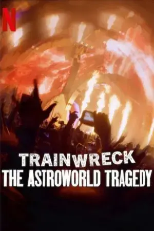Thảm Họa Toàn Tập: Bi Kịch Astroworld Thảm Họa Toàn Tập: Bi Kịch Astroworld