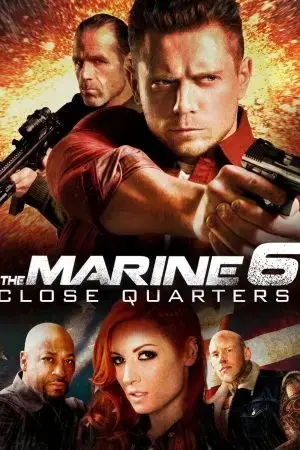 The Marine 6: Close Quarters The Marine 6: Close Quarters