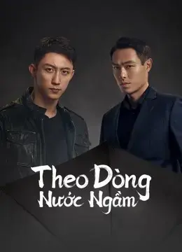 Theo Dòng Nước Ngầm Theo Dòng Nước Ngầm